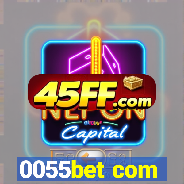 0055bet com